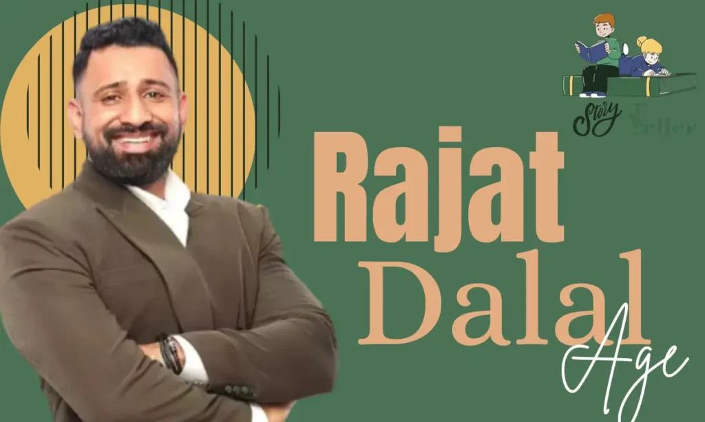 Rajat Dalal Age