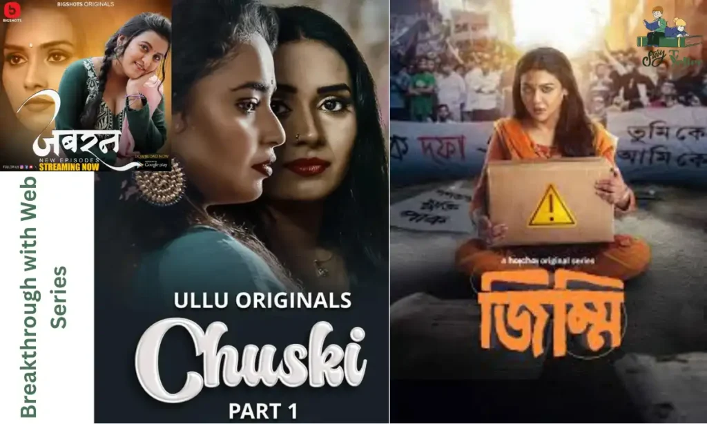 Breakthrough with Web Series