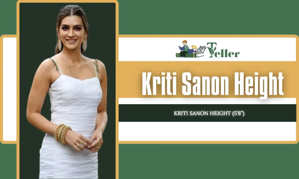 Kriti Sanon Height, Weight & Physical Appearance