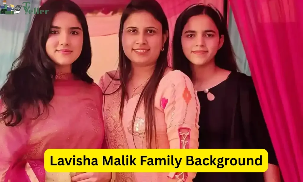 Lavisha Malik Family Background