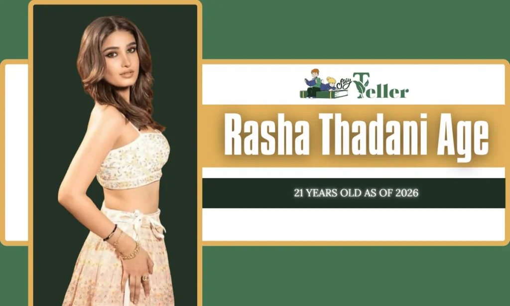 Rasha Thadani Age & Birthday