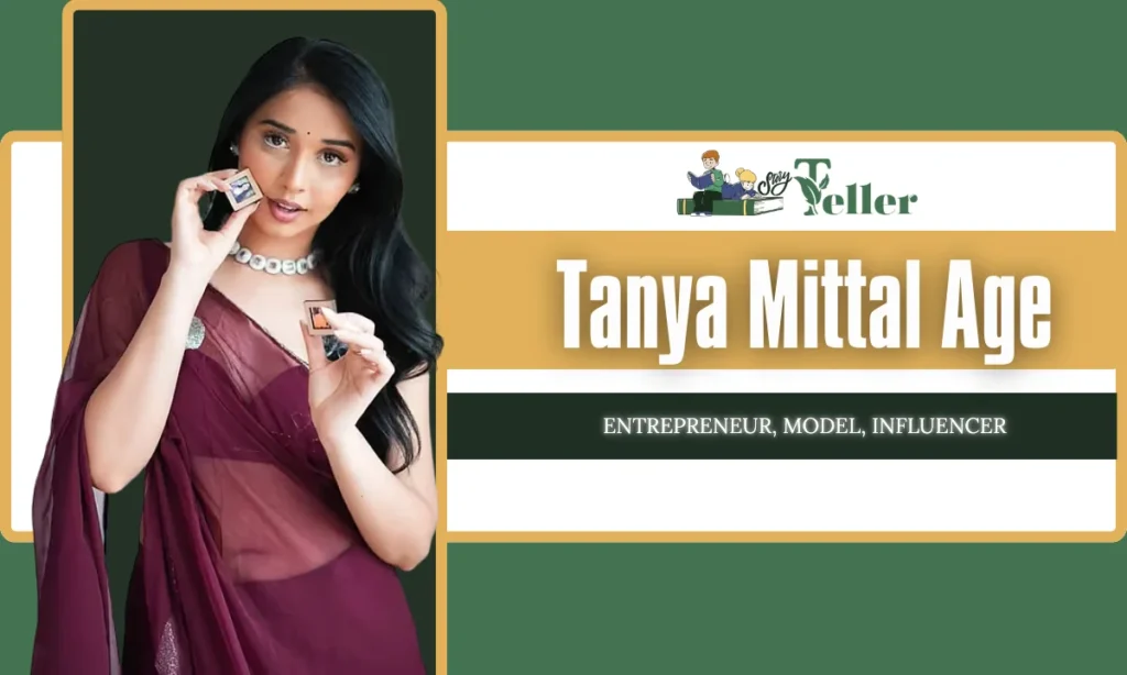 Tanya Mittal Age & Story Behind her birthday