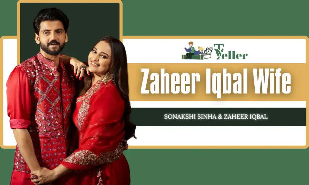 Zaheer Iqbal&rsquo;s Wife & Relationships