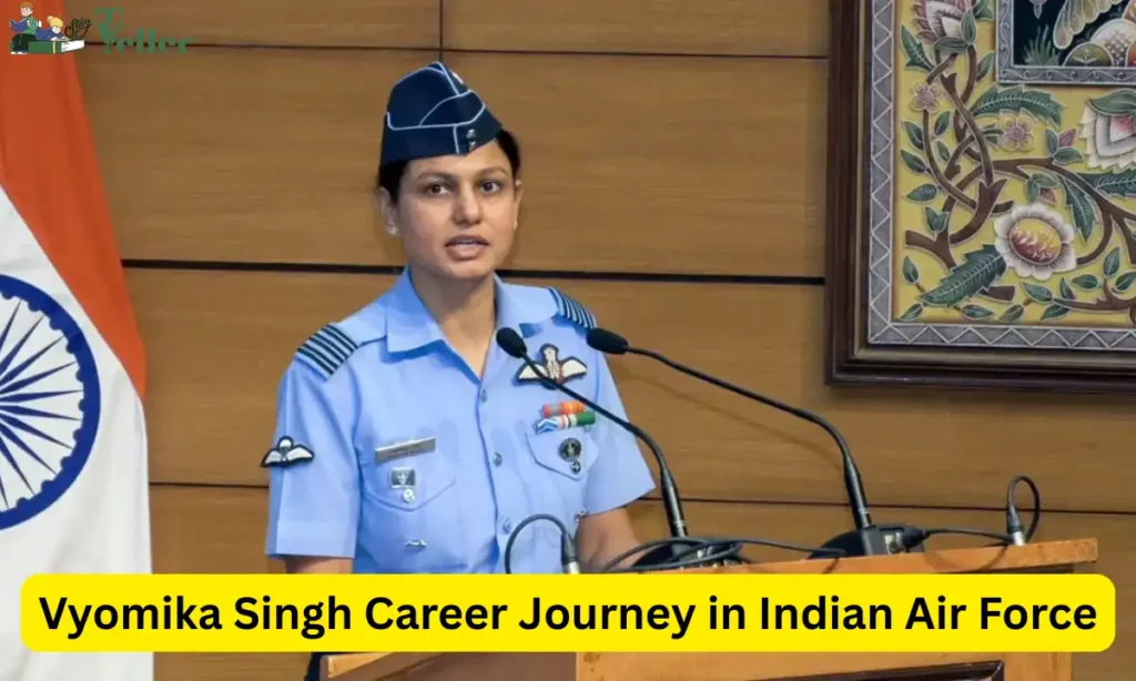 Vyomika Singh Career Journey in Indian Air Force