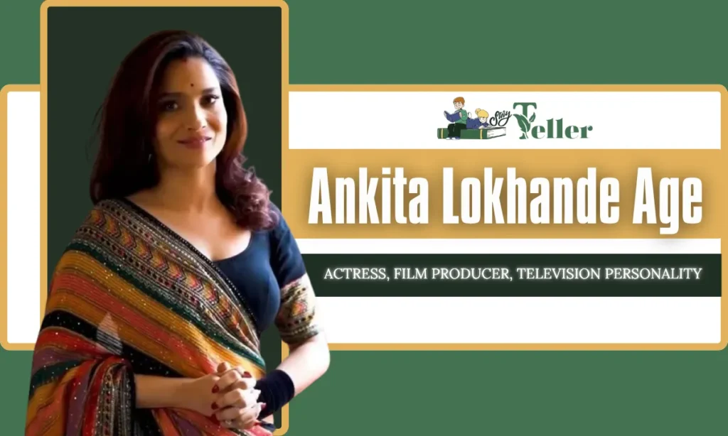 Ankita Lokhande&rsquo;s Age, Birthday & Birthplace