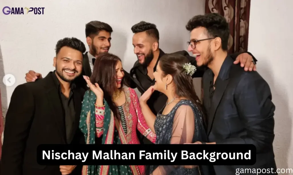 Nischay Malhan Family Background