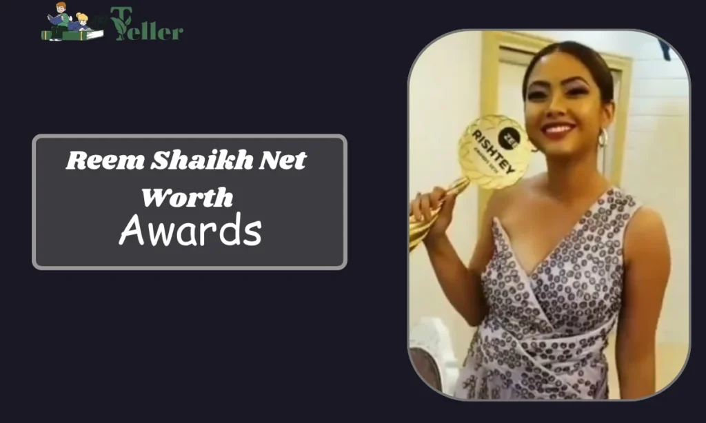 Reem Shaikh Net Worth