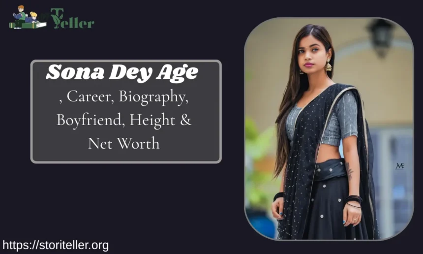 Sona Dey Age